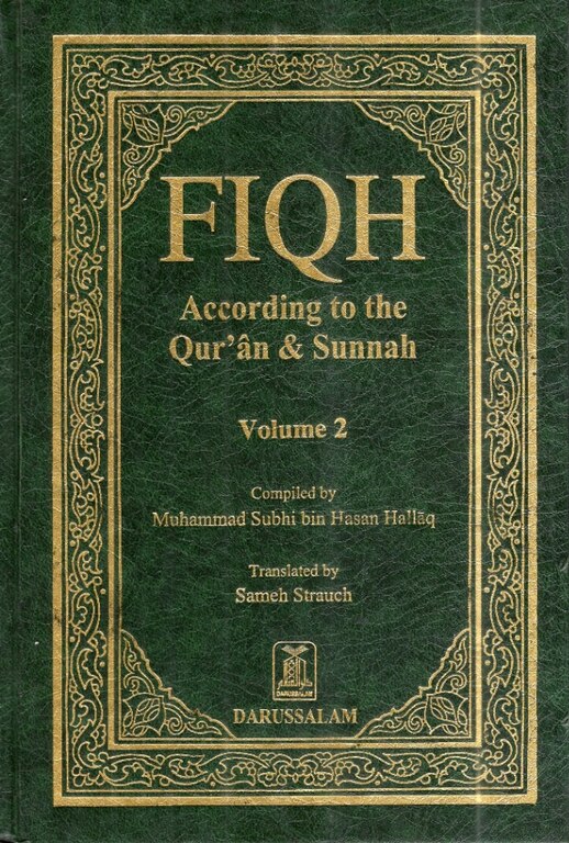 Fiqh - According To The Qur'an & Sunnah (2 Vols)